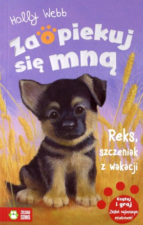 Zaopiekuj się mną Reks, szczeniak z wakacji [KSIĄŻKA]