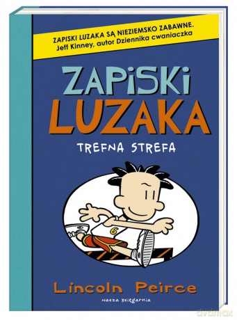 Zapiski luzaka 6. Trefna strefa [KSIĄŻKA]