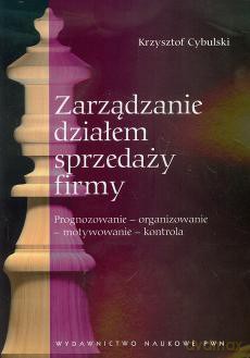 Zarządzanie działem sprzedaży firmy [KSIĄŻKA]