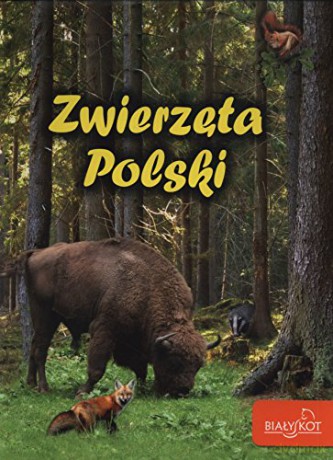 Zwierzęta Polski [KSIĄŻKA]