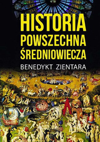 Historia powszechna średniowiecza [KSIĄŻKA]