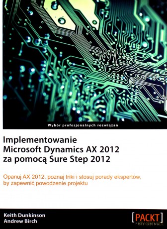 Implementowanie Microsoft Dynamics AX 2012 [KSIĄŻKA]