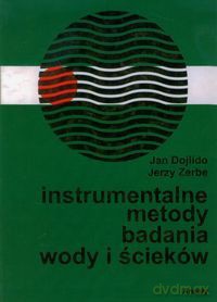 Instrumentalne metody badania wody i ścieków [KSIĄŻKA]