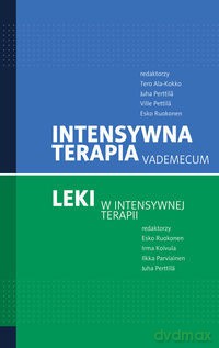 Intensywna terapia vademecum. Leki w intensywnej terapii [KSIĄŻKA]