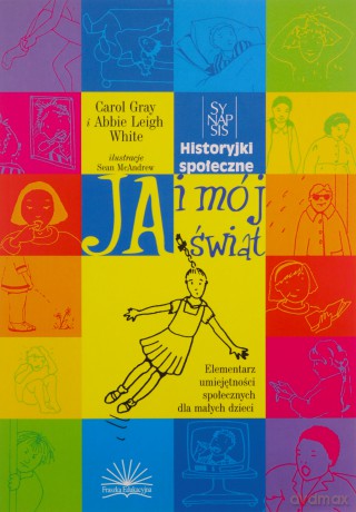 Ja i mój świat. Historyjki społeczne [KSIĄŻKA]