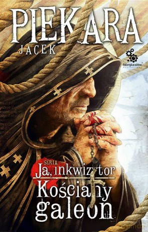 Ja, Inkwizytor. Kościany galeon [KSIĄŻKA]