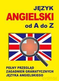Język angielski od A do Z [KSIĄŻKA]