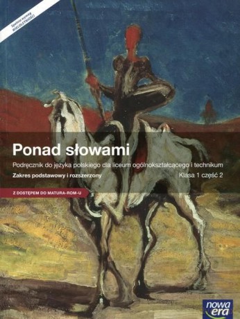 Język polski LO 1. Ponad słowami cz. 2 zakres podstawowy i rozszerzony [KSIĄŻKA]