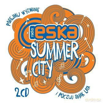 Eska Summer City 2015 [2CD] Remady Claydee Scooter