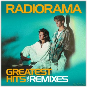 Radiorama: Greatest Hits and Remixes [2CD]