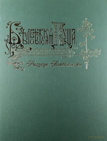 Puszcza Białowieska - Georgij Karcov [KSIĄŻKA]