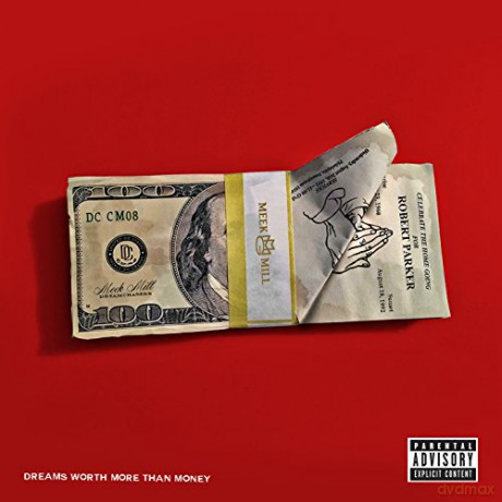 Meek Mill: Dreams Worth More Than Money [CD]
