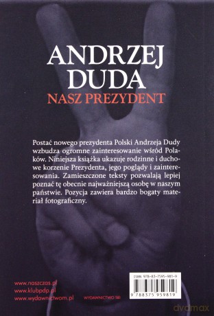 Andrzej Duda. Nasz prezydent [KSIĄŻKA]