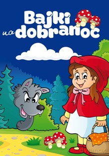Bajki na dobranoc [KSIĄŻKA]