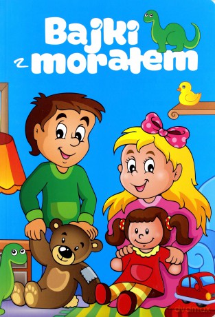 Bajki z morałem - Iwona Czarkowska [KSIĄŻKA]