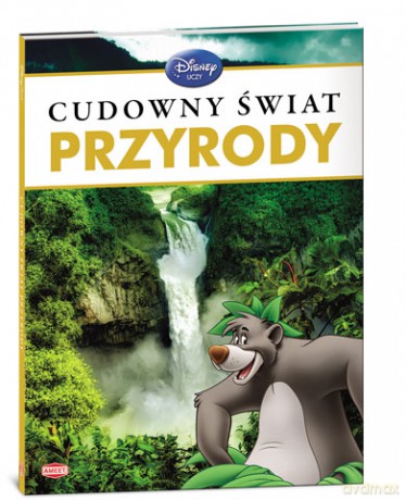 Cudowny świat przyrody disney uczy (twarda) [KSIĄŻKA]