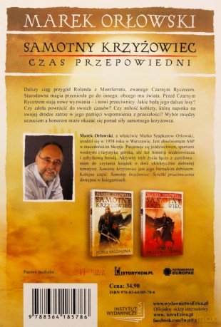 Czas przepowiedni. Samotny krzyżowiec - Marek Orłowski [KSIĄŻKA]