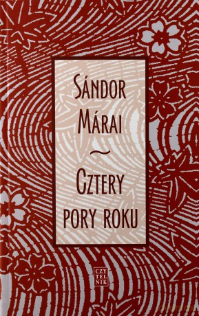 Cztery pory roku - Sandor Marai [KSIĄŻKA]