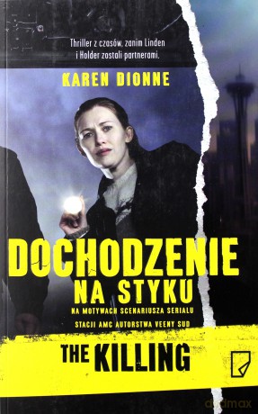 Dochodzenie na styku - Karen Dionne [KSIĄŻKA]