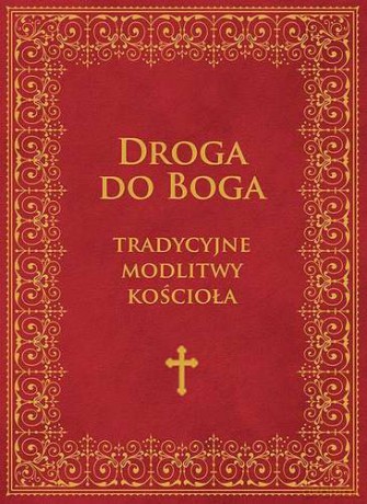 Droga do Boga (twarda) [KSIĄŻKA]
