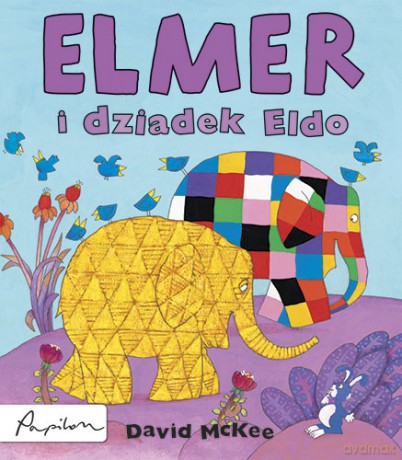 Elmer i dziadek Eldo - David Mckee (twarda) [KSIĄŻKA]