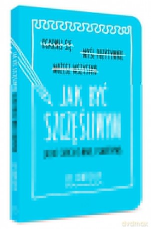 Jak być szczęśliwym (albo chociaż mniej smutnym) - Lee Crutchley [KSIĄŻKA]