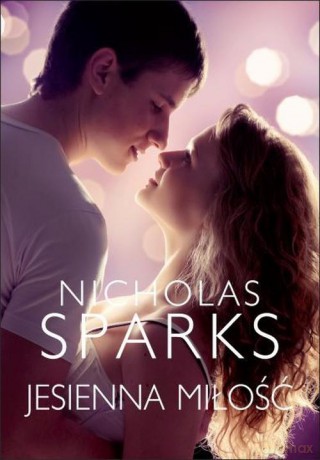 Jesienna miłość - Nicholas Sparks [KSIĄŻKA]
