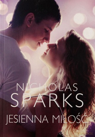 Jesienna miłość - Nicholas Sparks [KSIĄŻKA]
