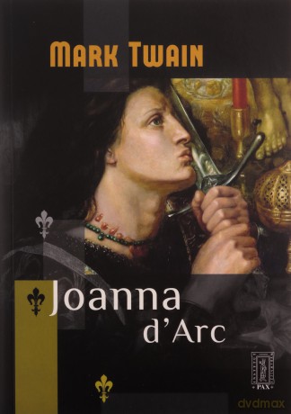 Joanna d'Arc - Mark Twain [KSIĄŻKA]