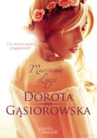 Marzenie Łucji - Dorota Gąsiorowska [KSIĄŻKA]
