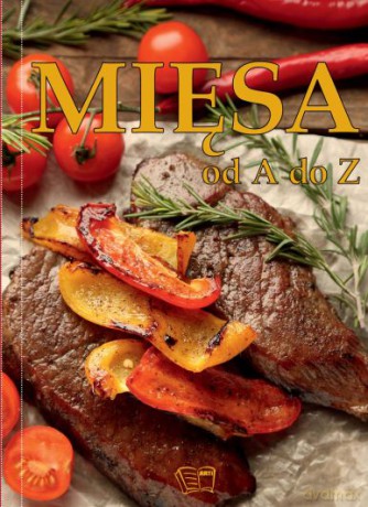 Mięsa od a do z (twarda) [KSIĄŻKA]