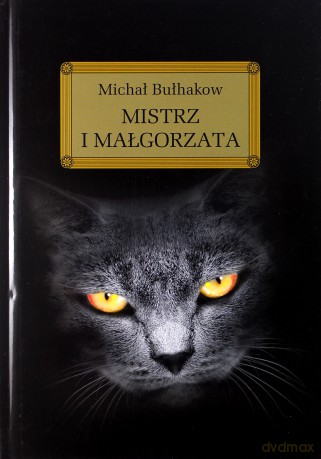 Mistrz i Małgorzata - Michał Bułhakow (twarda) [KSIĄŻKA]