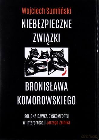 Niebezpieczne związki bronisława komorowskiego - Wojciech Sumliński [AUDIOBOOK] [CD-MP3]