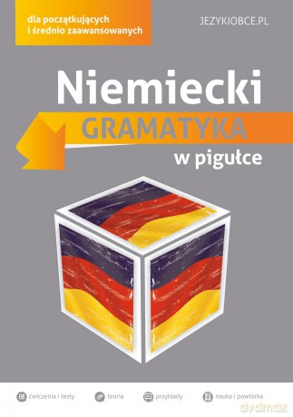 Niemiecki. Gramatyka w pigułce [KSIĄŻKA]