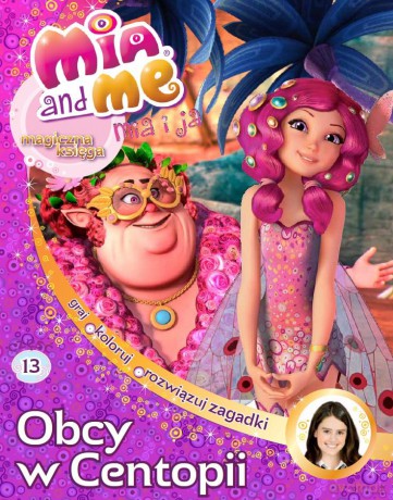 Obcy w Centopii. Mia i ja, Magiczna księga (Tom 13) [KSIĄŻKA]