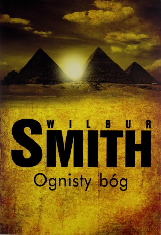 Ognisty Bóg - Wilbur Smith [KSIĄŻKA]