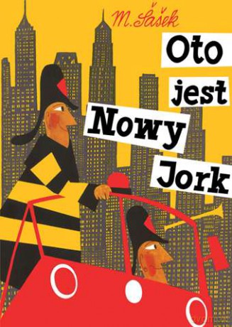 Oto jest Nowy Jork - Miroslav Sasek (twarda) [KSIĄŻKA]
