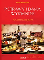 Potrawy i dania wykwintne na wieczorną porę - Barbara Jakimowicz-Klein [KSIĄŻKA]
