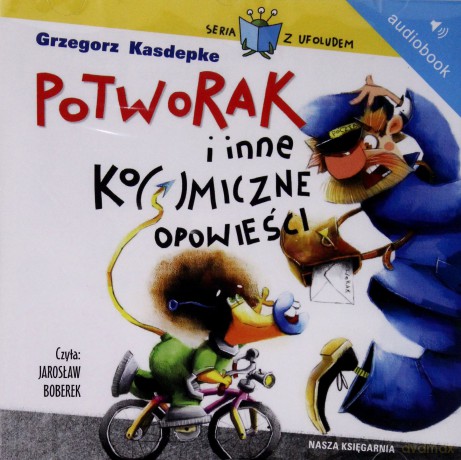 Potworak i inne ko(s)miczne opowieści - Grzegorz Kasdepke [AUDIOBOOK] [CD-MP3]