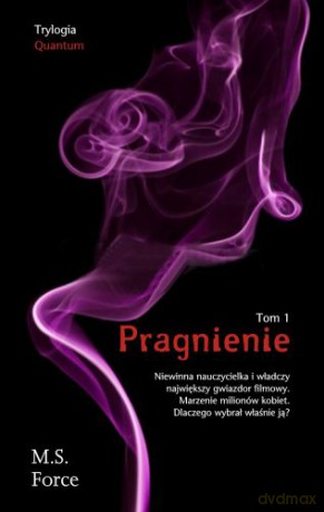 Pragnienie quantum (Tom 1) - M.S. Force [KSIĄŻKA]