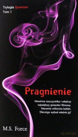 Pragnienie quantum (Tom 1) - M.S. Force [KSIĄŻKA]