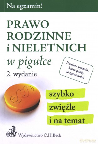 Prawo rodzinne i nieletnich w pigułce [KSIĄŻKA]
