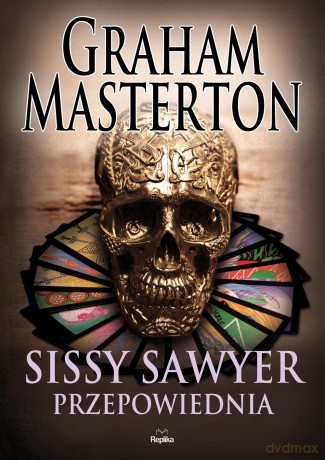 Przepowiednia Sissy Sawyer - Graham Masterton [KSIĄŻKA]
