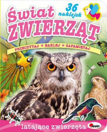 Świat zwierząt. Latające zwierzęta - Robert Dzwonkowski [KSIĄŻKA]