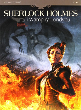Umarli i żywi. Sherlock Holmes i wampiry londynu (Tom 2) - Sylvain Cordurie [KOMIKS]