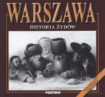 Warszawa historia Żydów - Rafał Jabłoński (twarda) [KSIĄŻKA]