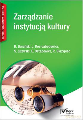 Zarządzanie instytucją kultury [KSIĄŻKA]+[CD]