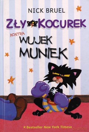 Zły kocurek kontra wujek Muniek - Nick Bruel (twarda) [KSIĄŻKA]