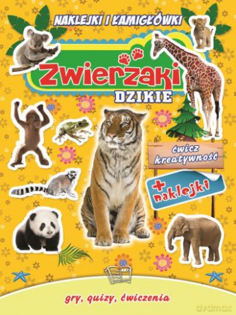 Zwierzaki dzikie [KSIĄŻKA]