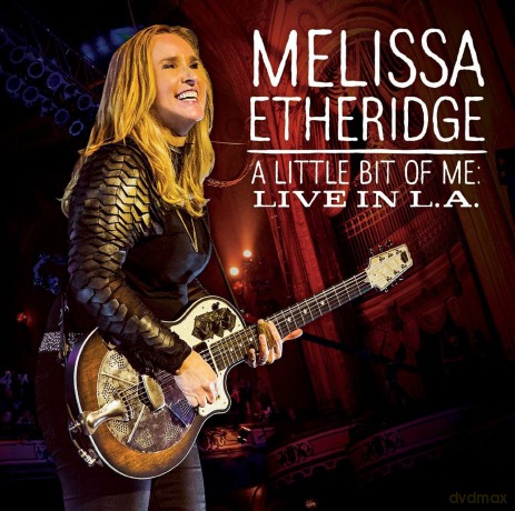 Melissa Etheridge: A Little Bit Of Me [CD]